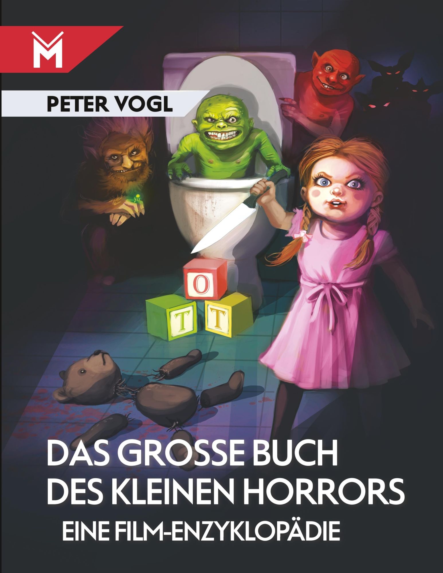 Cover: 9783945378496 | Das große Buch des kleinen Horrors | Eine Film-Enzyklopädie | Vogl