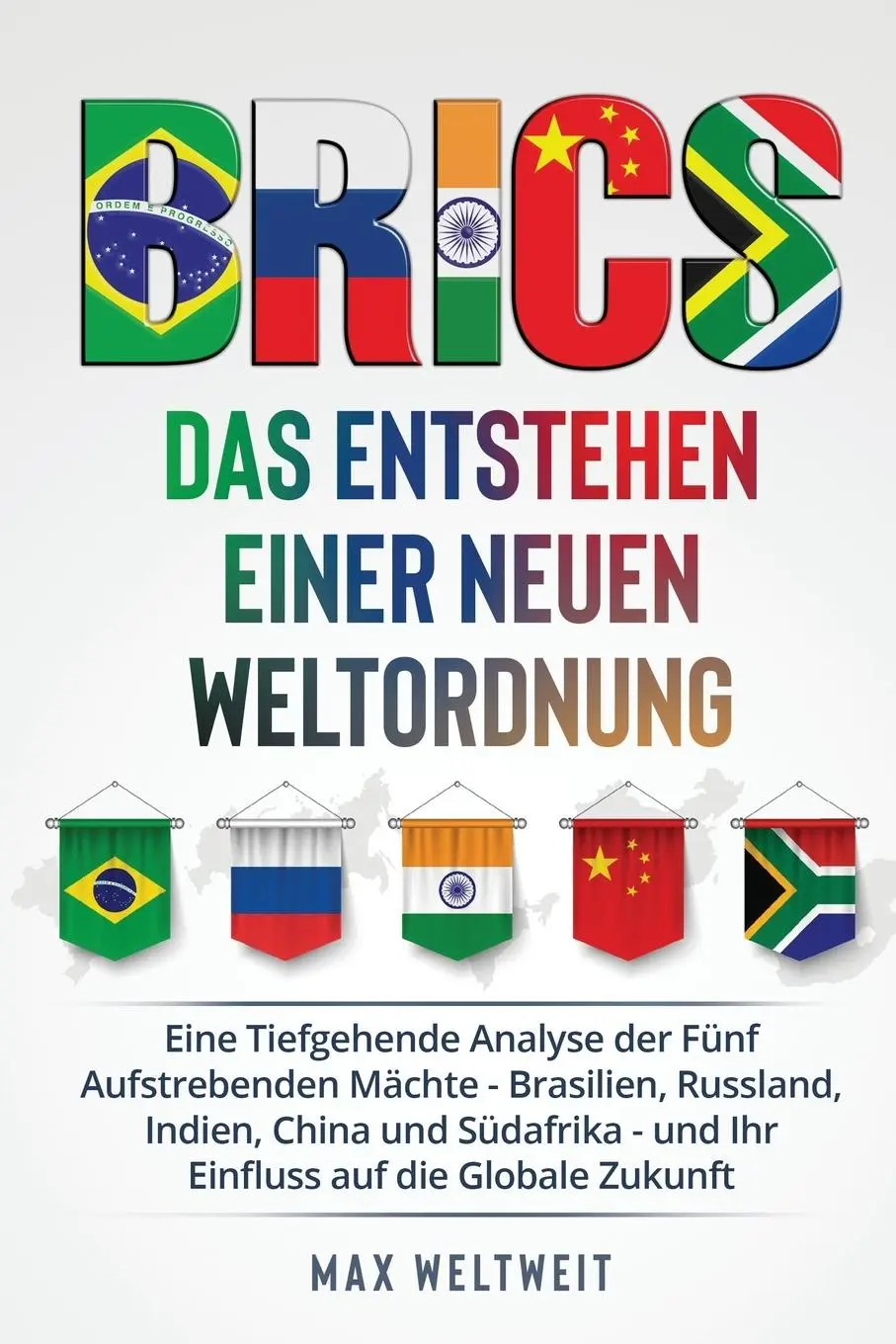 Cover: 9798868958496 | Brics | Max Weltweit | Taschenbuch | Deutsch | 2023