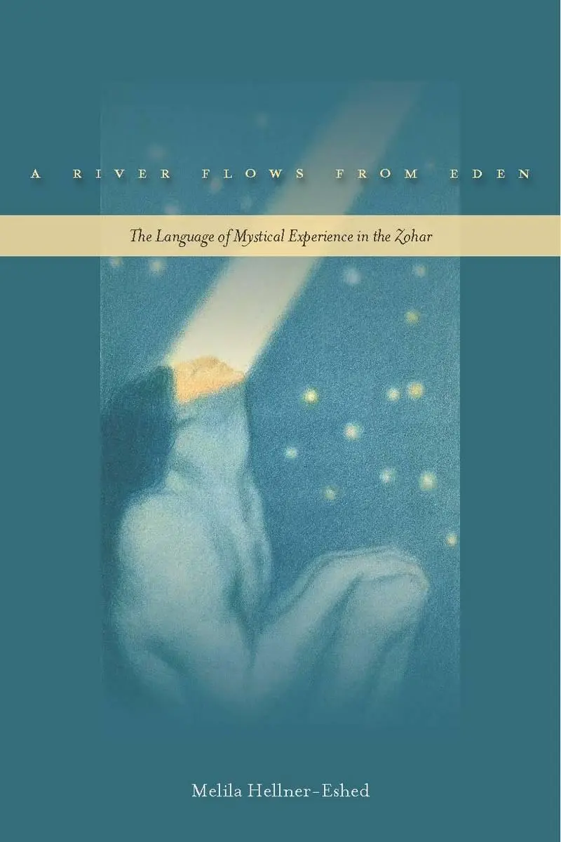 Cover: 9780804778596 | A River Flows from Eden | Melila Hellner-Eshed | Taschenbuch | 2011
