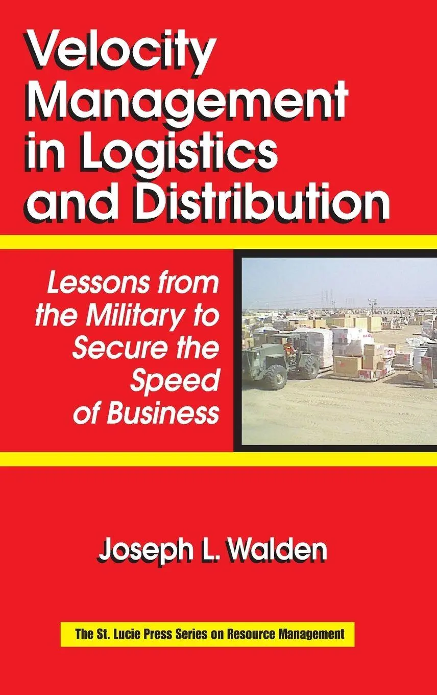 Cover: 9780849328596 | Velocity Management in Logistics and Distribution | Joseph L Walden