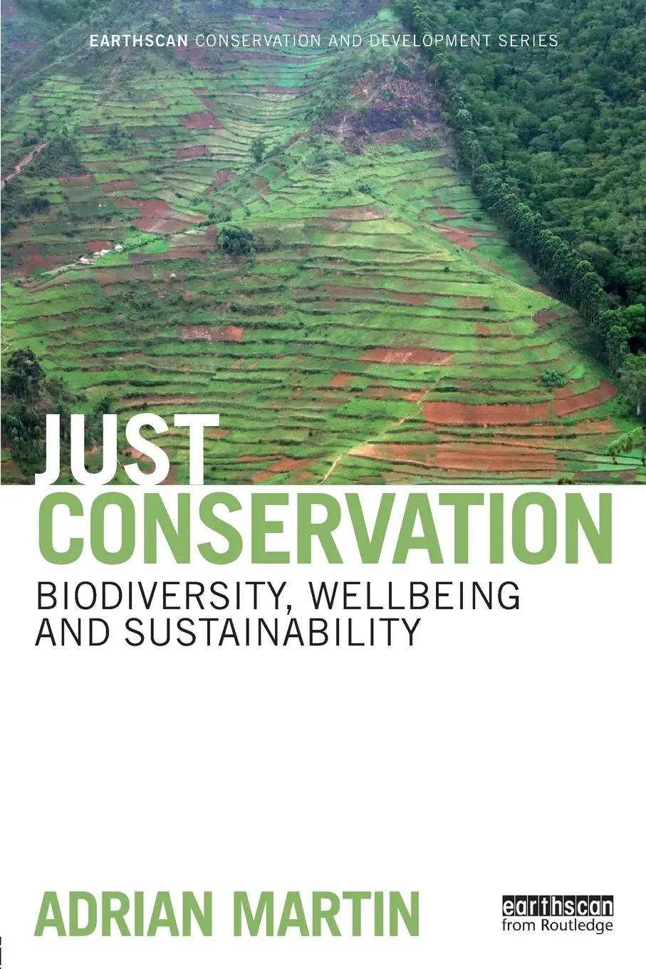 Cover: 9781138788596 | Just Conservation | Biodiversity, Wellbeing and Sustainability | Buch
