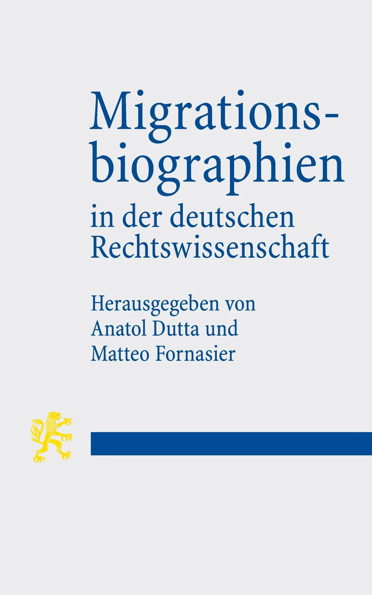 Cover: 9783162008596 | Migrationsbiographien in der deutschen Rechtswissenschaft | Buch