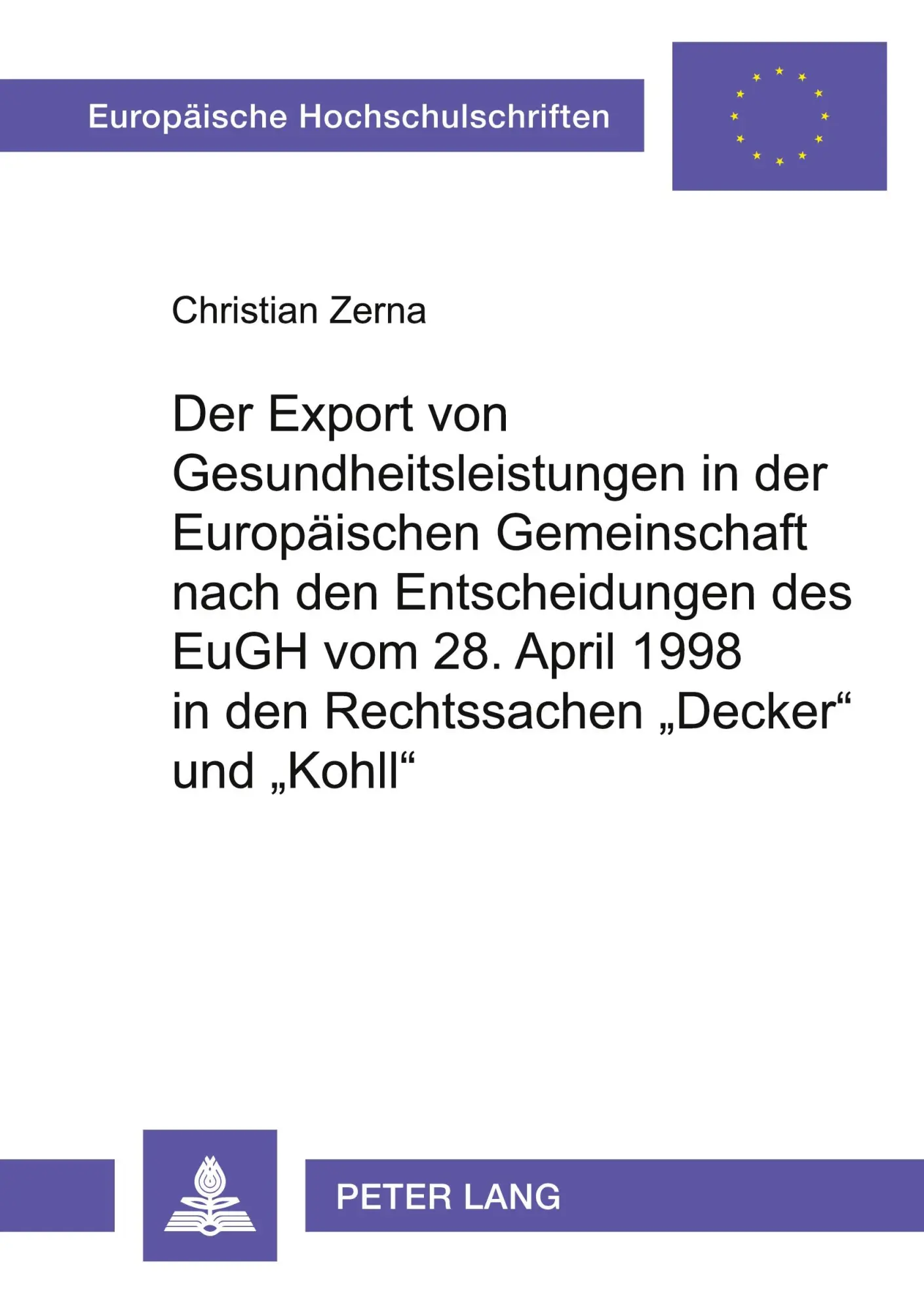 Cover: 9783631508596 | Der Export von Gesundheitsleistungen in der Europäischen...