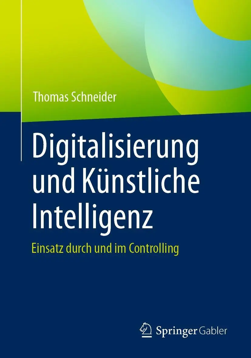 Cover: 9783658338596 | Digitalisierung und Künstliche Intelligenz | Thomas Schneider | Buch