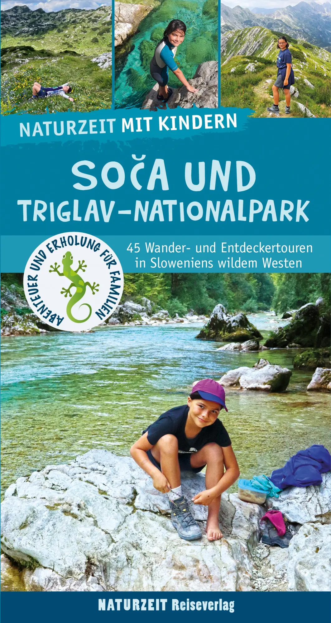 Cover: 9783944378596 | Naturzeit mit Kindern: Soca und Triglav Nationalpark | Eva Wieners