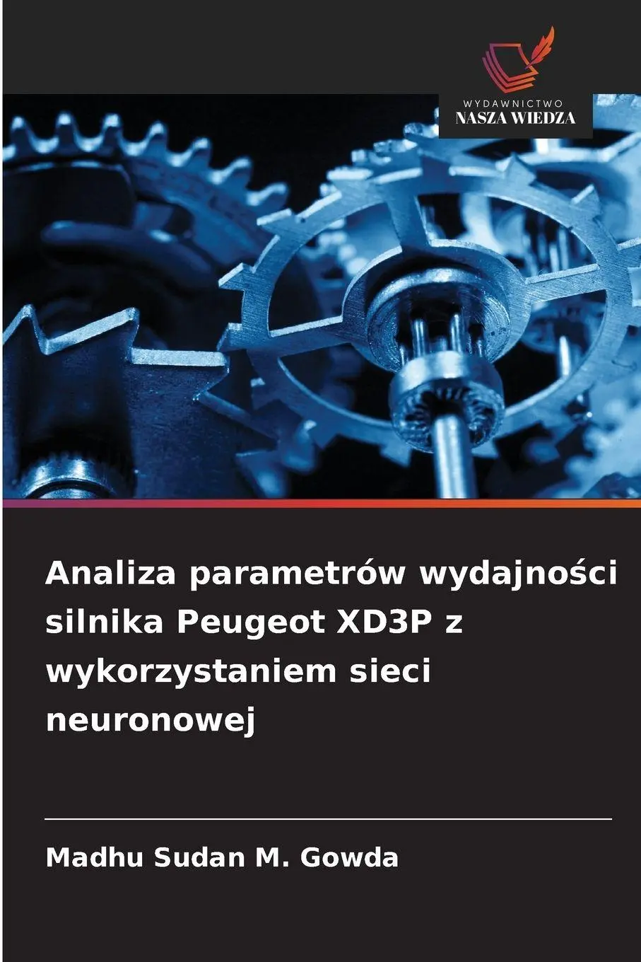 Cover: 9786209258596 | Analiza parametrów wydajno¿ci silnika Peugeot XD3P z wykorzystaniem...