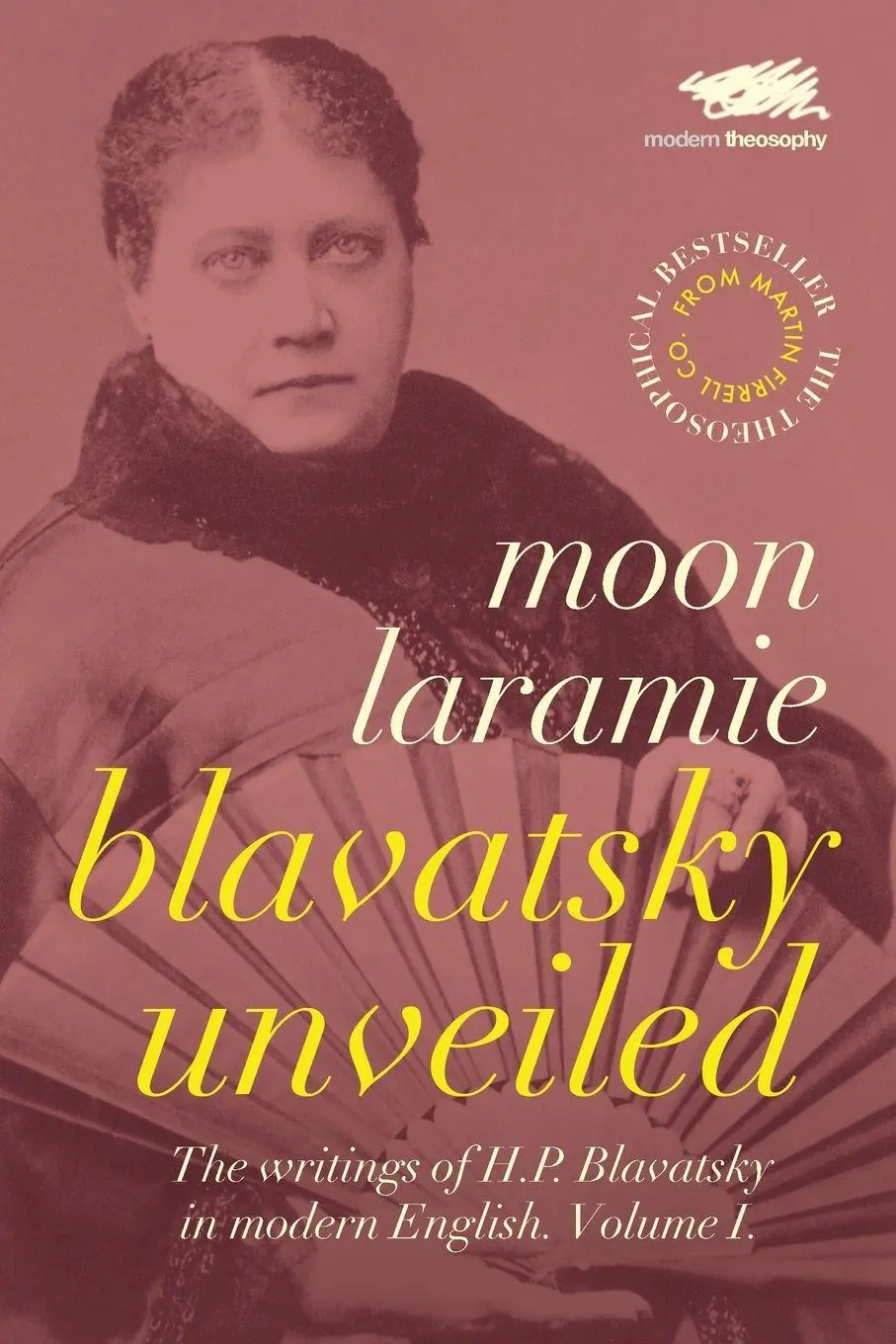 Cover: 9780993178696 | Blavatsky Unveiled | Moon Laramie | Taschenbuch | Englisch | 2020