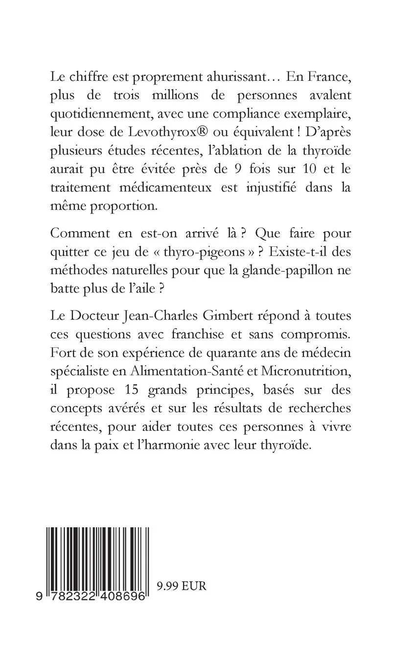 Rückseite: 9782322408696 | Thyroïde: arrêtons le massacre ! | Jean-Charles Gimbert | Taschenbuch
