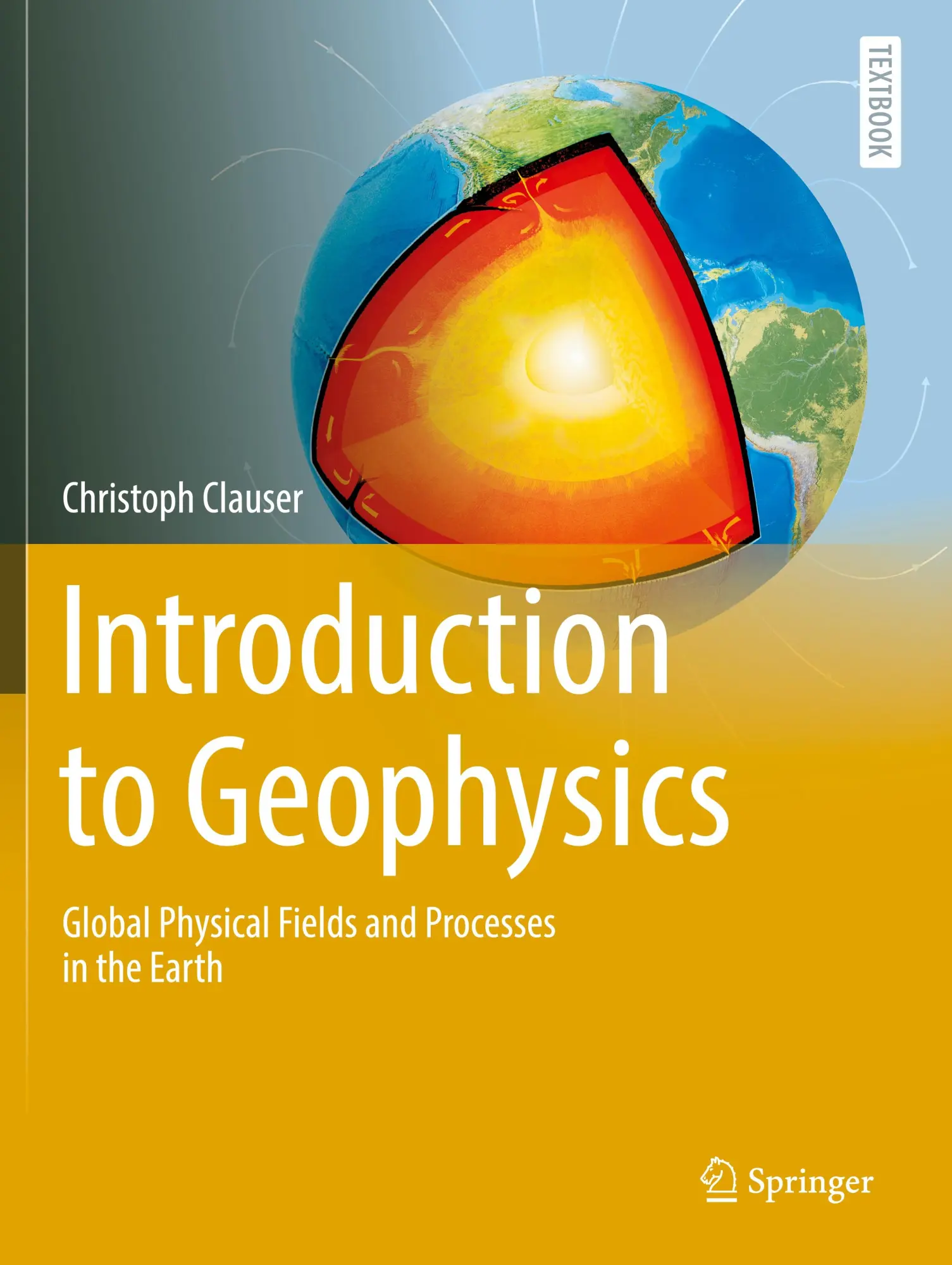 Cover: 9783031178696 | Introduction to Geophysics | Christoph Clauser | Taschenbuch | xii