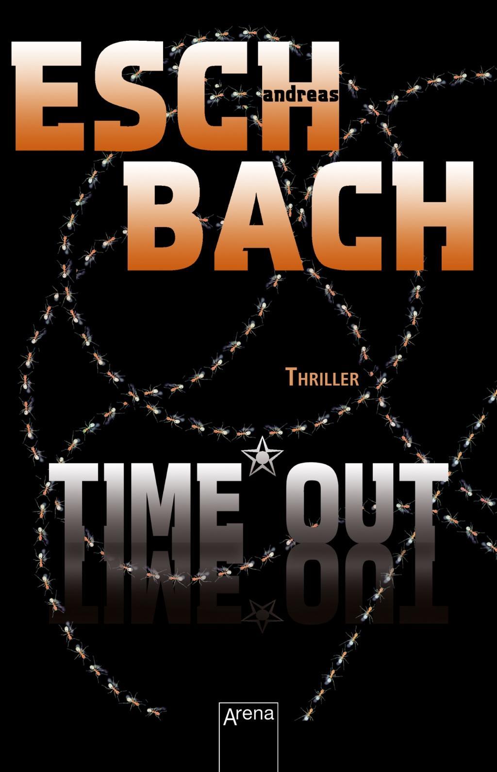 Cover: 9783401508696 | Time*Out | Andreas Eschbach | Taschenbuch | 528 S. | Deutsch | 2018