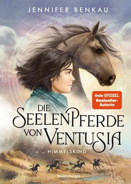 Cover: 9783473408696 | Die Seelenpferde von Ventusia, Band 4 - Himmelskind | Jennifer Benkau
