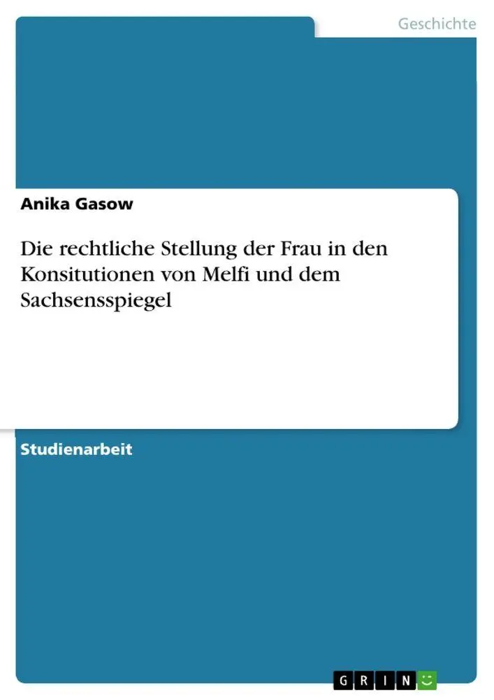 Cover: 9783668088696 | Die rechtliche Stellung der Frau in den Konsitutionen von Melfi und...
