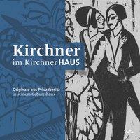 Cover: 9783897398696 | Kirchner im KirchnerHAUS | Ernst L. Kirchner | Taschenbuch | Deutsch