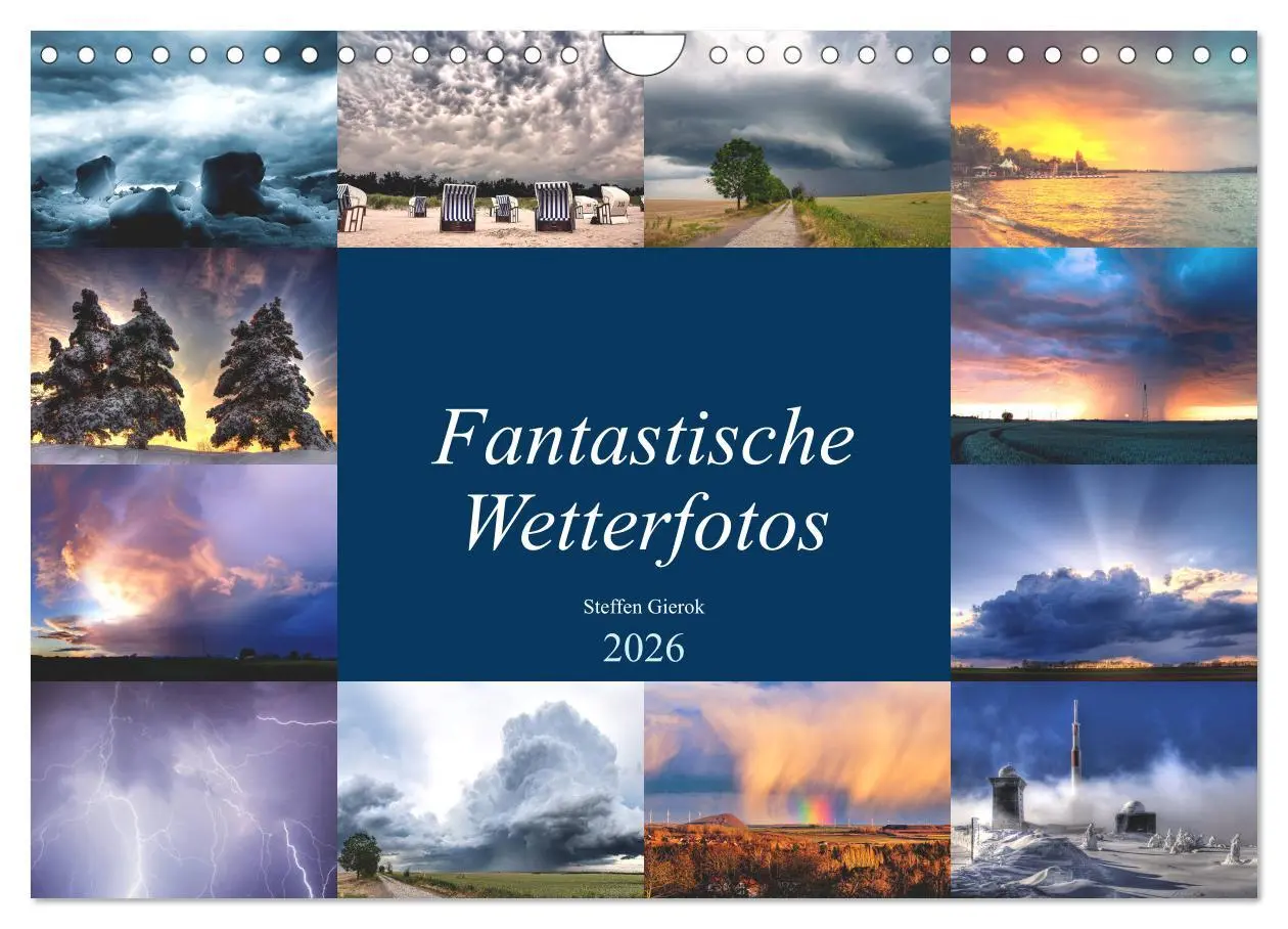 Cover: 9783457728796 | Fantastische Wetterfotos (Wandkalender 2026 DIN A4 quer), CALVENDO...