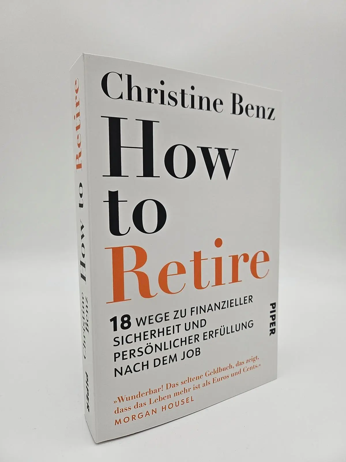 Bild: 9783492068796 | How to Retire | Christine Benz | Taschenbuch | 352 S. | Deutsch | 2025