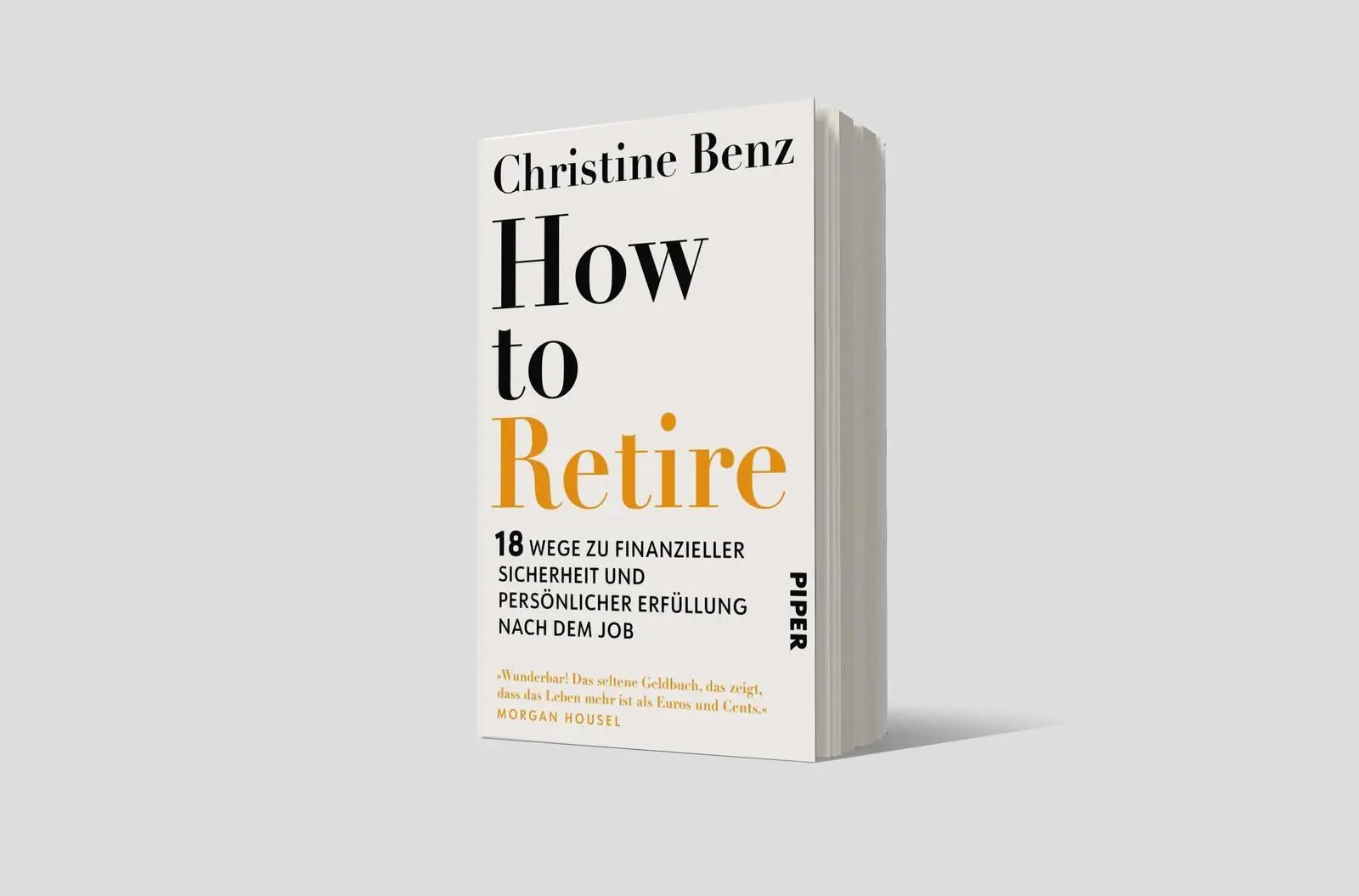 Bild: 9783492068796 | How to Retire | Christine Benz | Taschenbuch | 352 S. | Deutsch | 2025