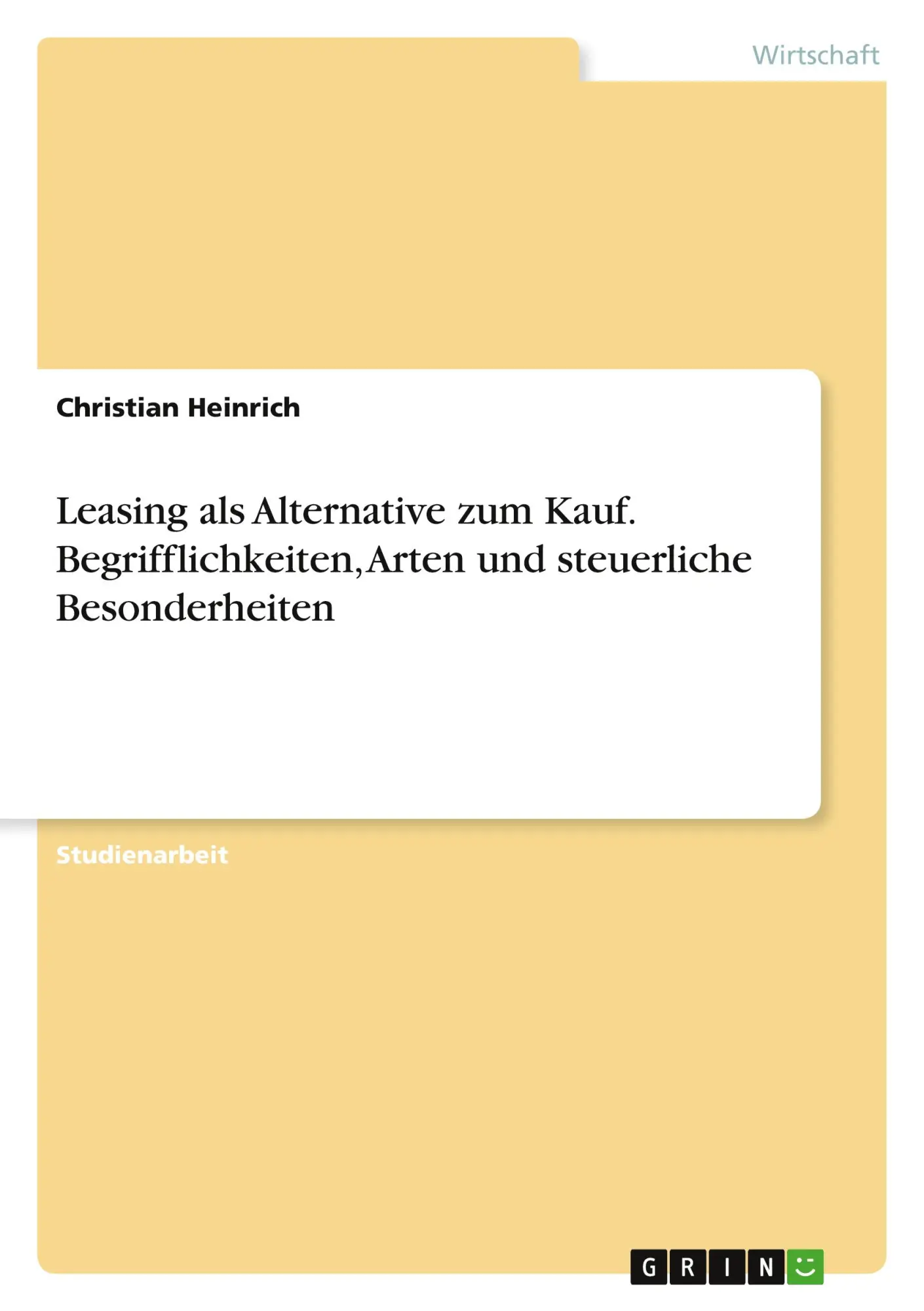 Cover: 9783346458896 | Leasing als Alternative zum Kauf. Begrifflichkeiten, Arten und...