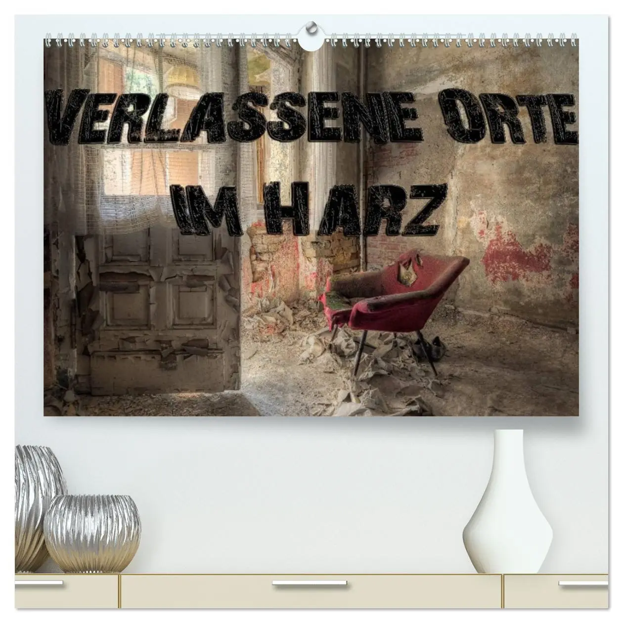 Cover: 9783457958896 | Verlassene Orte im Harz (hochwertiger Premium Wandkalender 2026 DIN...