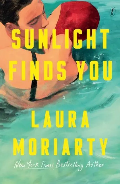 Cover: 9781923058996 | Sunlight Finds You | Laura Moriarty | Taschenbuch | 456 S. | Englisch