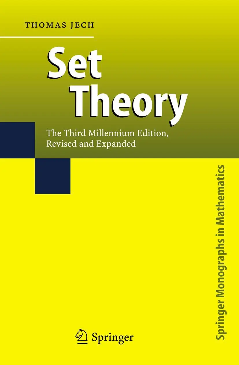 Cover: 9783642078996 | Set Theory | The Third Millennium Edition, revised and expanded | Jech Cover: 9783642078996 | Set Theory | The Third Millennium Edition, revised and expanded | Jech
