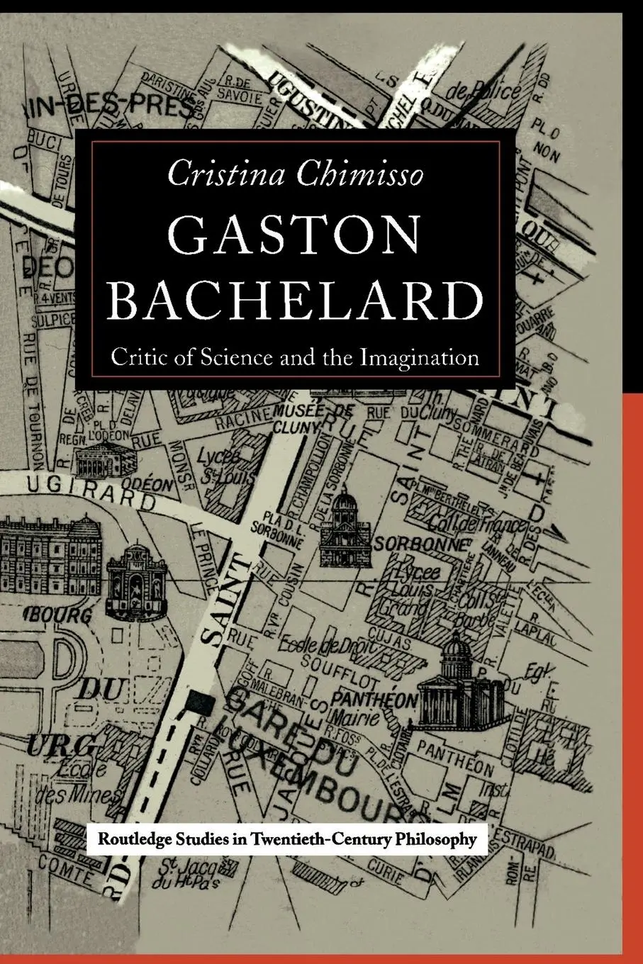 Cover: 9780415869096 | Gaston Bachelard | Critic of Science and the Imagination | Chimisso