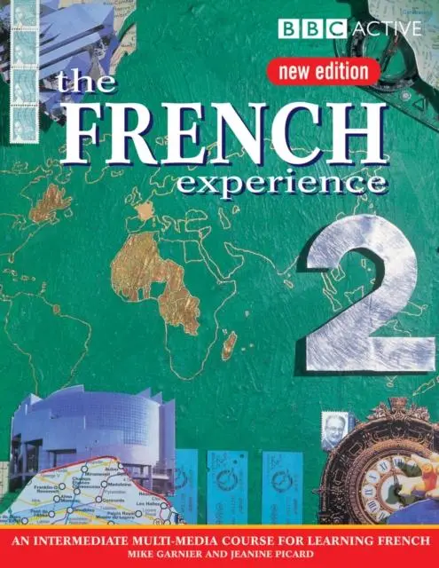 Cover: 9780563519096 | THE FRENCH EXPERIENCE 2 COURSE BOOK (NEW EDITION) | Picard (u. a.)
