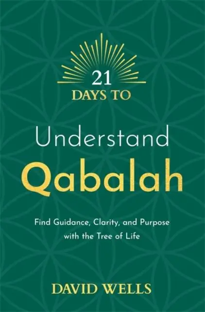 Cover: 9781788179096 | 21 Days to Understand Qabalah | David Wells | Taschenbuch | Englisch