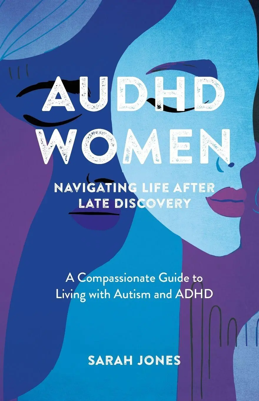 Cover: 9781971159096 | AuDHD Women | A Compassionate Guide to Living with Autism and ADHD