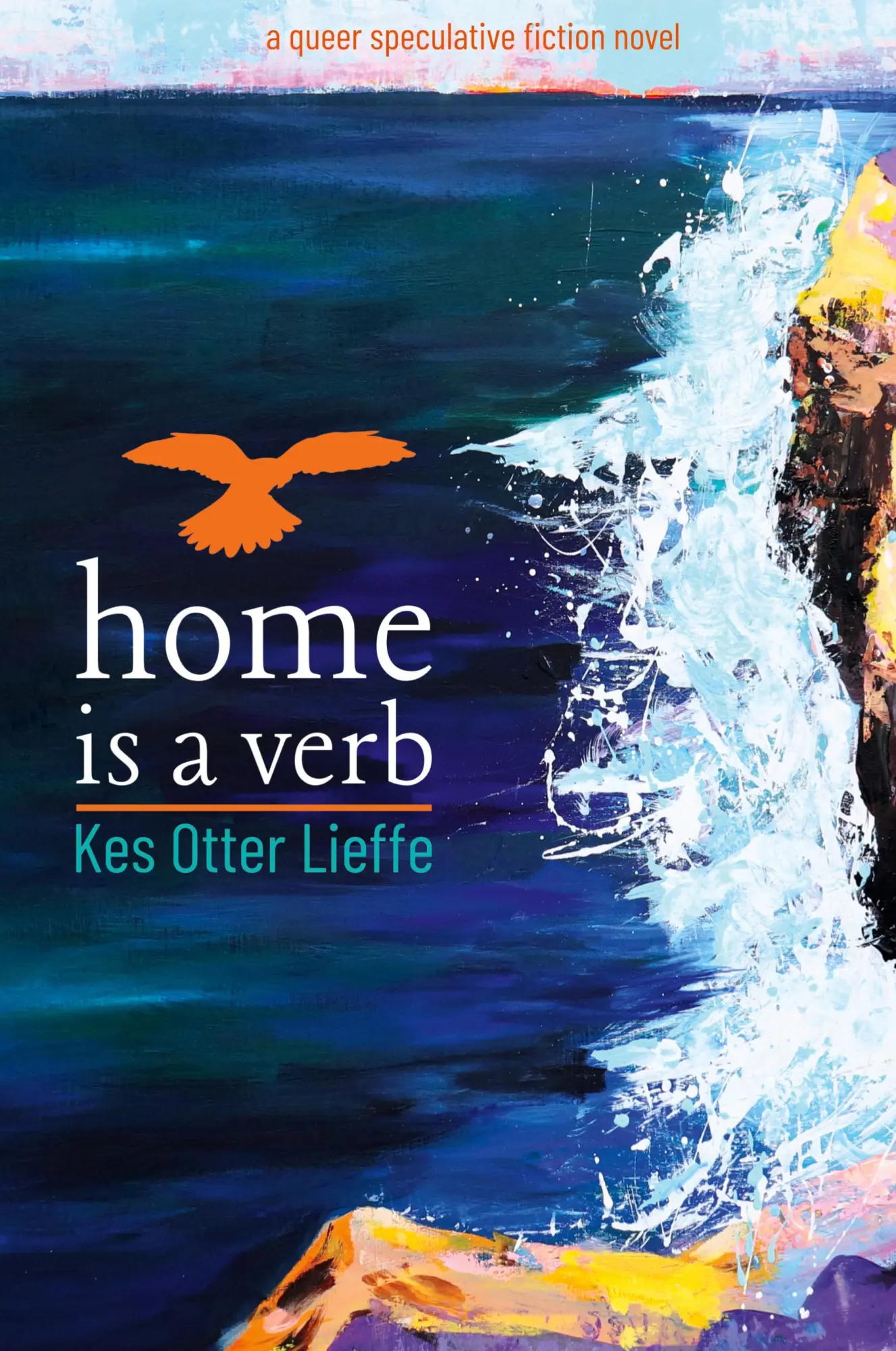Cover: 9783949349096 | home is a verb | Kes Otter Lieffe | Taschenbuch | Englisch | 2024
