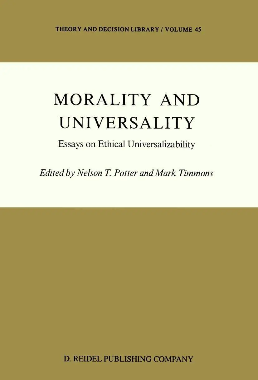 Cover: 9789027719096 | Morality and Universality | Essays on Ethical Universalizability