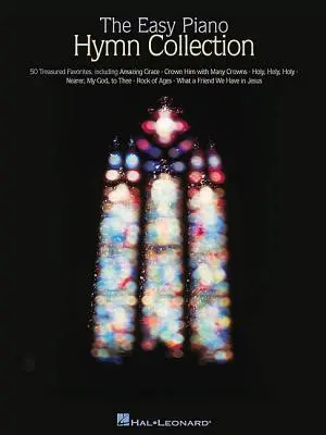 Cover: 9780634029196 | The Easy Piano Hymn Collection Easy Piano Songbook 50 Classic Hymns...