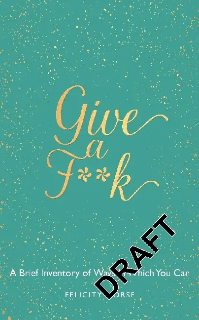 Give a F**k