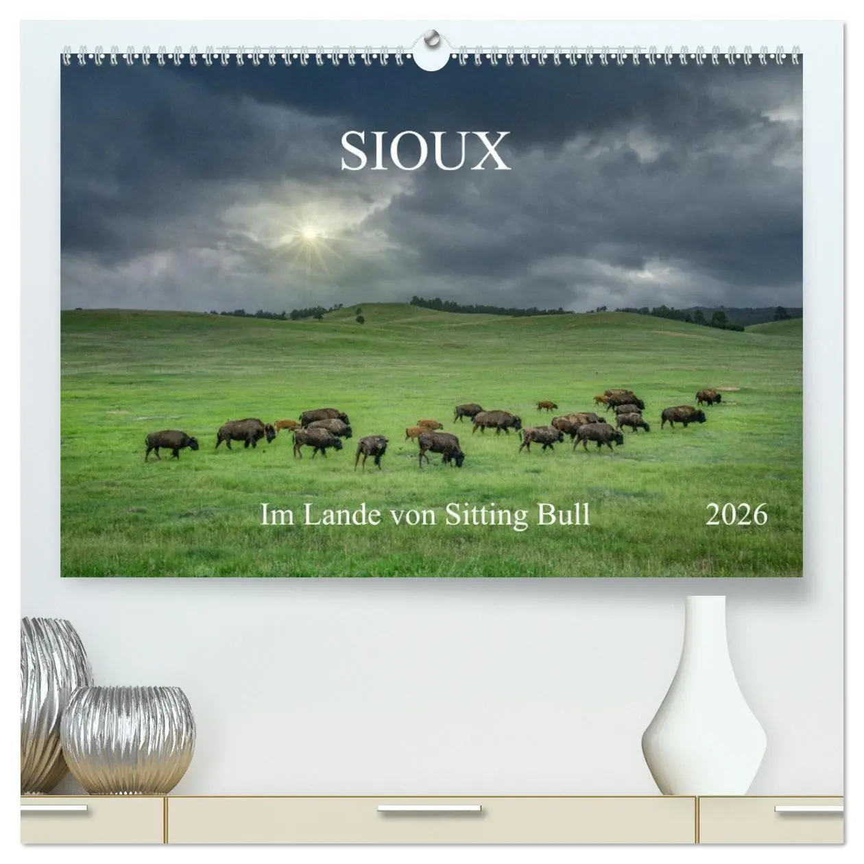Cover: 9783457379196 | Sioux Im Lande von Sitting Bull (hochwertiger Premium Wandkalender...