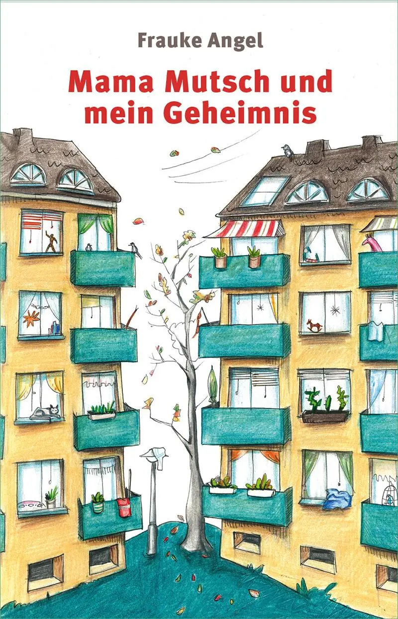 Cover: 9783702659196 | Mama Mutsch und mein Geheimnis | Frauke Angel | Buch | 96 S. | Deutsch