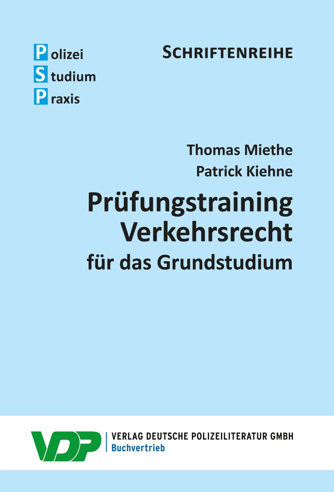 Cover: 9783801109196 | Prüfungstraining Verkehrsrecht für das Grundstudium | Miethe (u. a.)