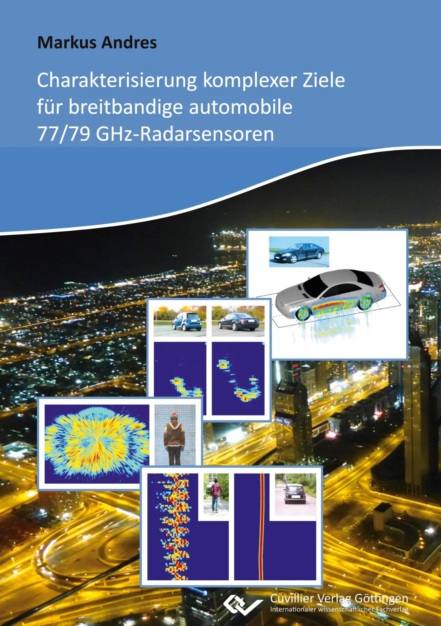 Cover: 9783954049196 | Charakterisierung komplexer Ziele für breitbandige automobile 77/79...