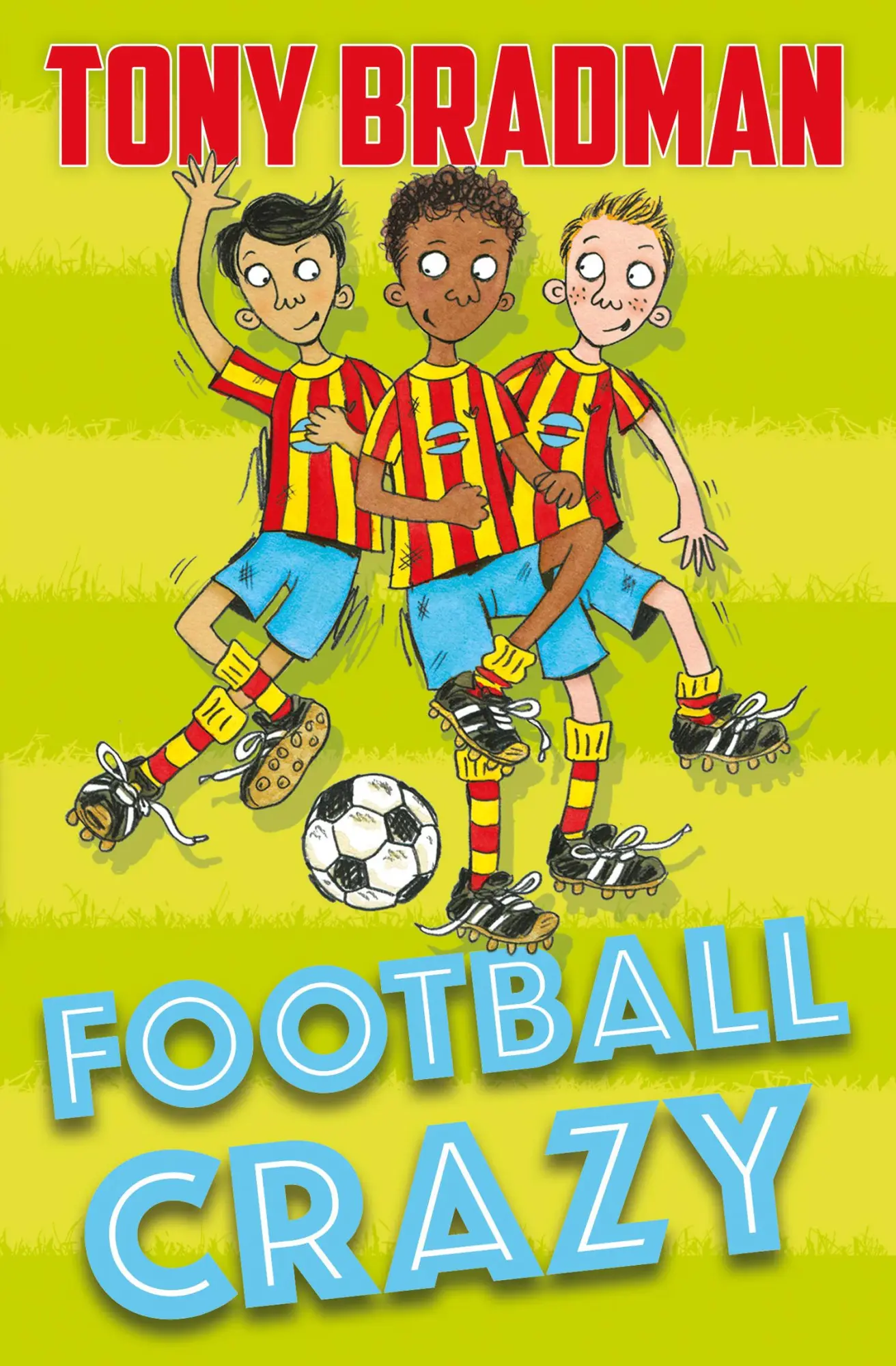 Cover: 9781781129296 | Football Crazy | Tony Bradman | Taschenbuch | Kartoniert / Broschiert
