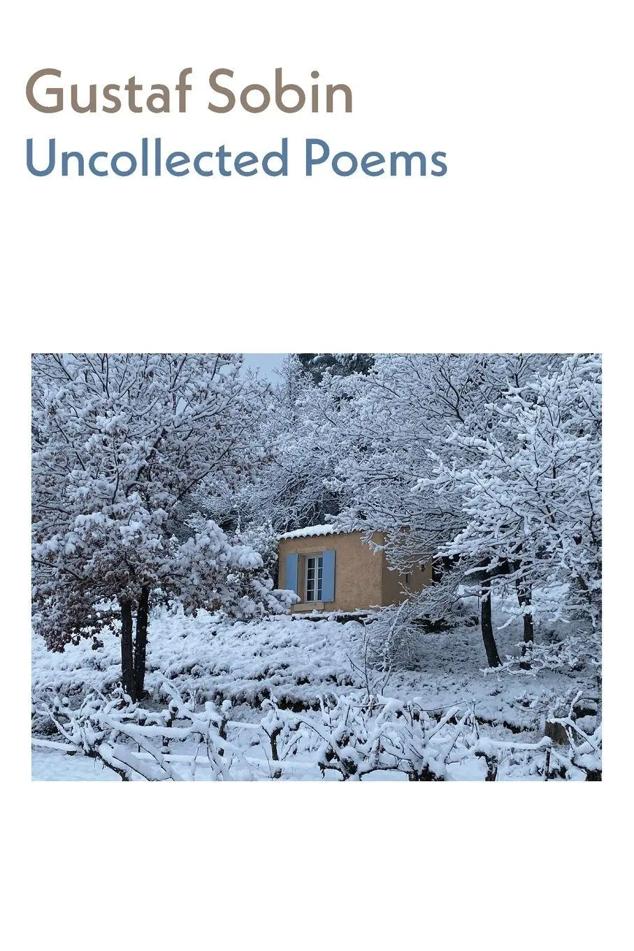 Cover: 9781848619296 | Uncollected Poems | Gustaf Sobin | Taschenbuch | Shearsman Library