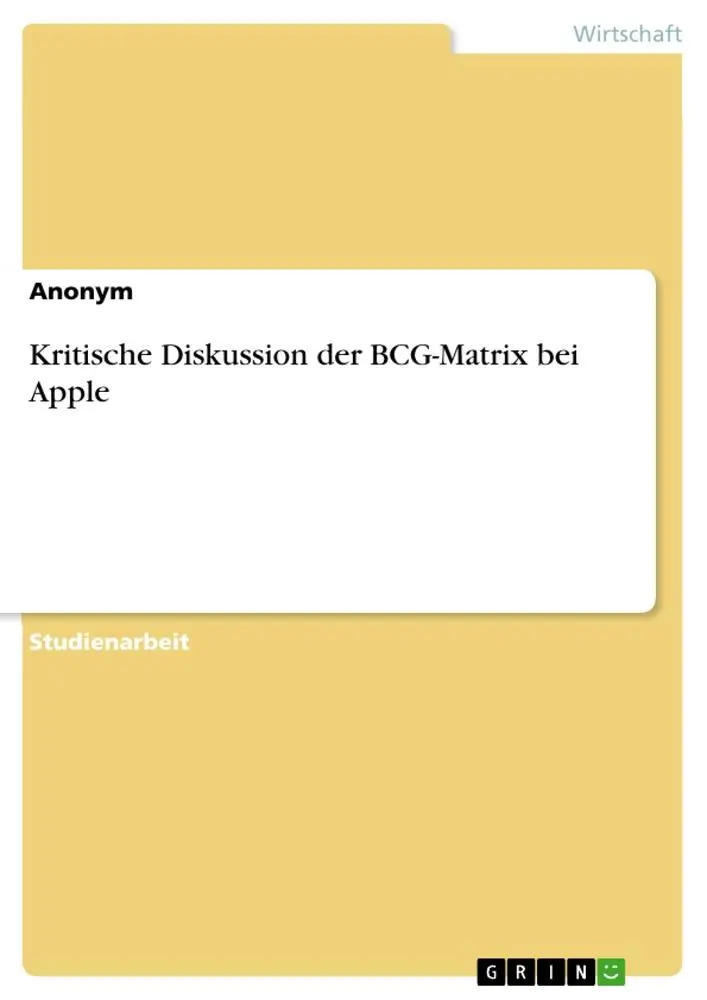 Cover: 9783346009296 | Kritische Diskussion der BCG-Matrix bei Apple | Anonymous | Buch