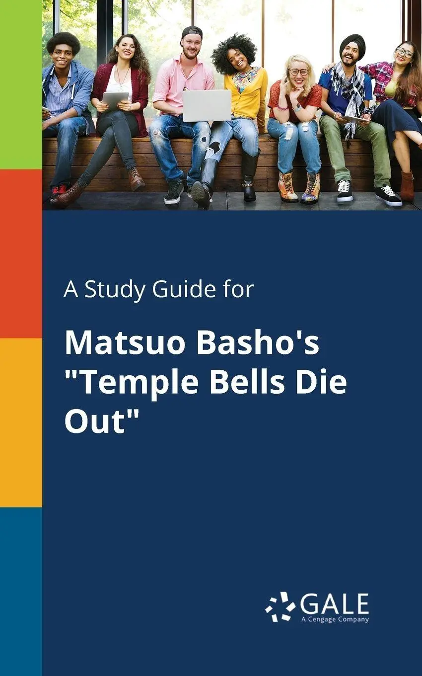 Cover: 9781375389396 | A Study Guide for Matsuo Basho's "Temple Bells Die Out" | Gale | Buch