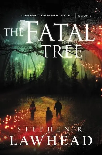 Cover: 9781595549396 | The Fatal Tree | Stephen Lawhead | Taschenbuch | Thomas Nelson | 2015