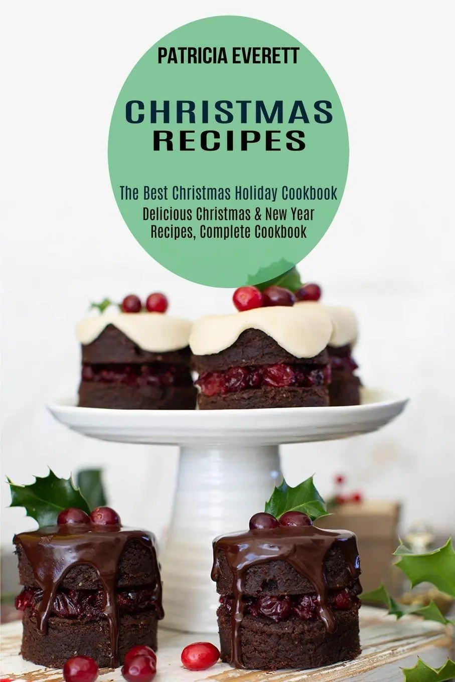 Cover: 9781990169496 | Christmas Recipes | Patricia Everett | Taschenbuch | Englisch | 2020