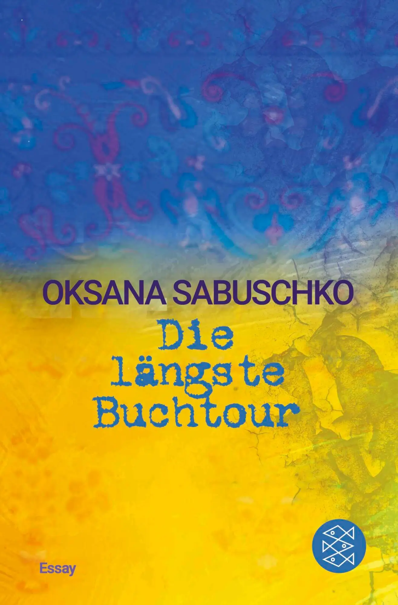 Cover: 9783596709496 | Die längste Buchtour | Essay | Oksana Sabuschko | Taschenbuch | 224 S.