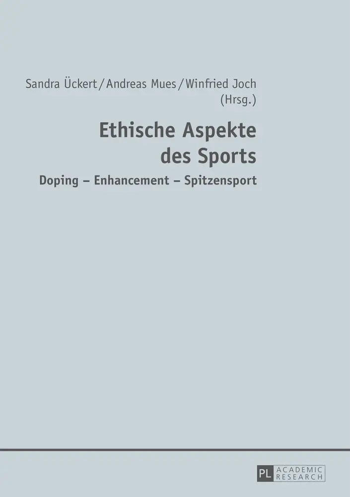 Cover: 9783631659496 | Ethische Aspekte des Sports | Doping - Enhancement - Spitzensport
