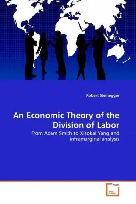 Cover: 9783639299496 | An Economic Theory of the Division of Labor | Robert Steinegger | Buch