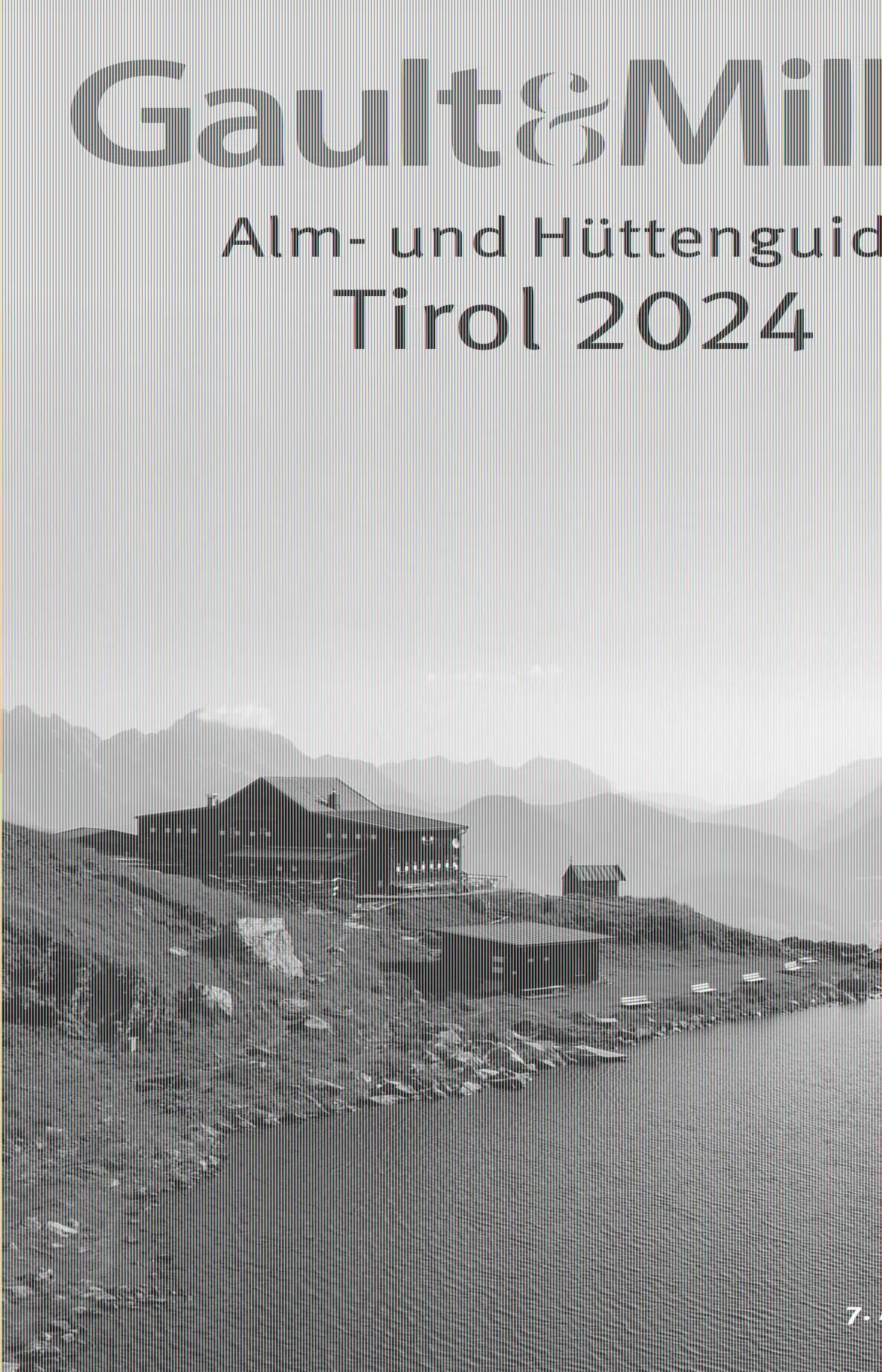 Cover: 9783950509496 | Gault&amp;Millau Alm- und Hüttenguide Tirol 2024 | Hohenlohe (u. a.)