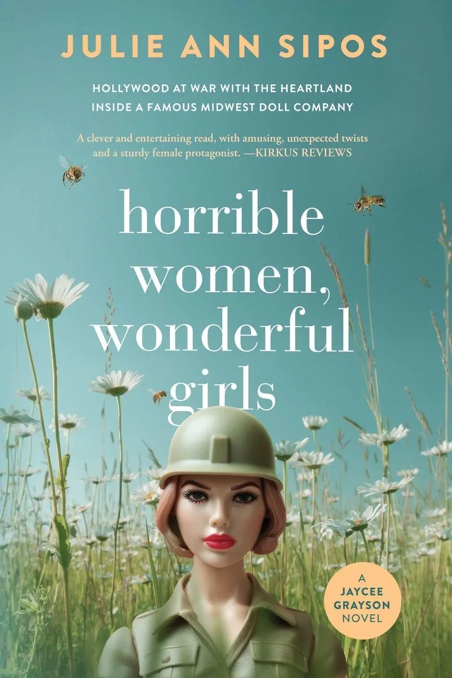 Cover: 9798991999496 | Horrible Women, Wonderful Girls | A Jaycee Grayson Novel | Sipos