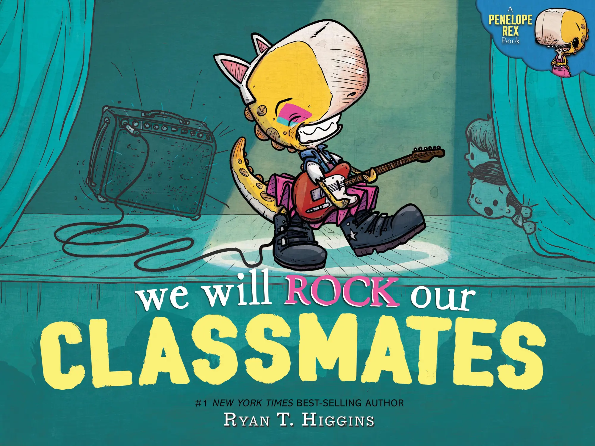 Cover: 9781368059596 | We Will Rock Our Classmates | A Penelope Rex Book | Ryan T Higgins