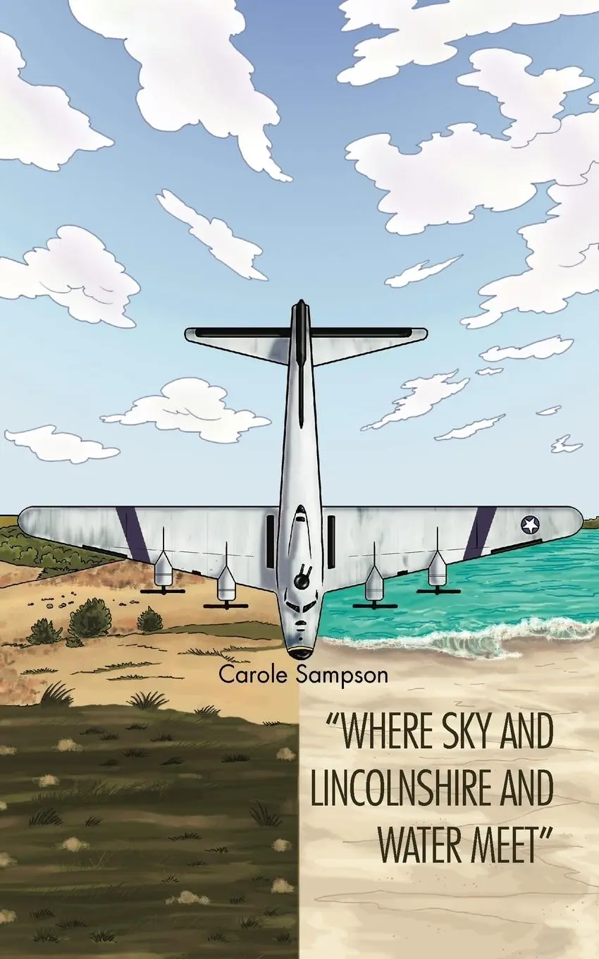 Cover: 9781456789596 | Where Sky and Lincolnshire and Water Meet | Carole Sampson | Buch