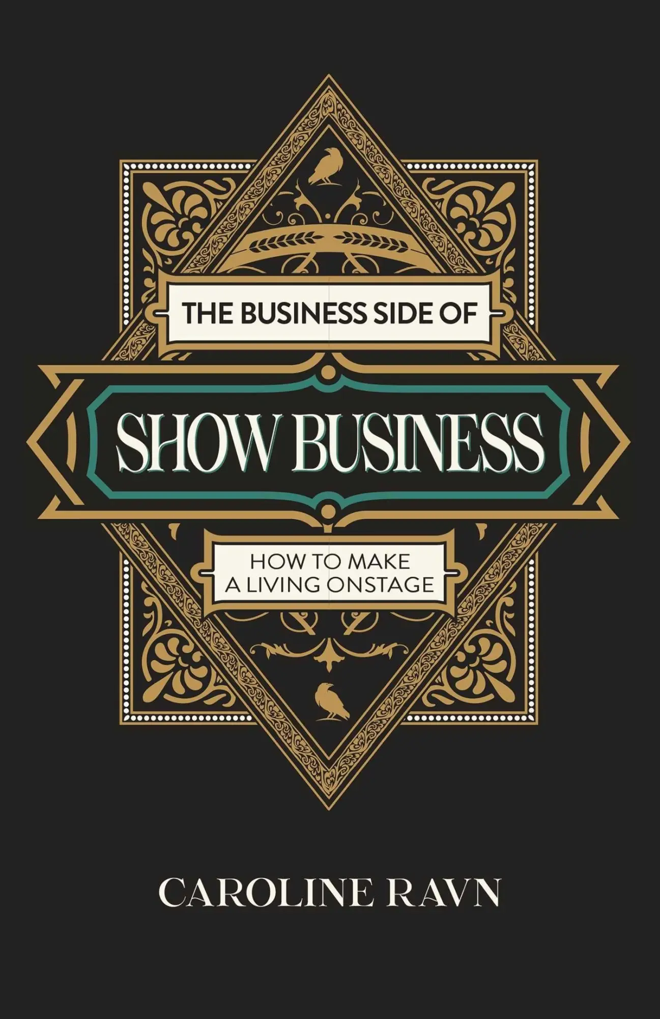 Cover: 9781803419596 | The Business Side of Show Business | How to Make a Living Onstage